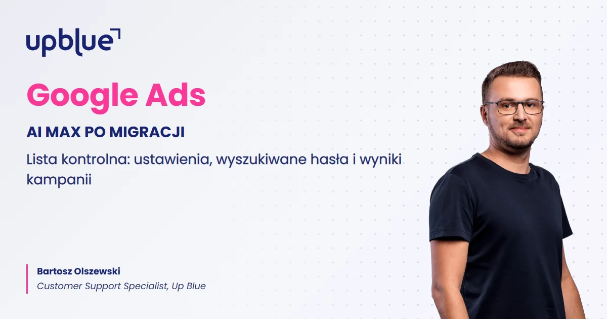 AI Max po migracji - okładka poradnika, autor Bartosz Olszewski, Up Blue