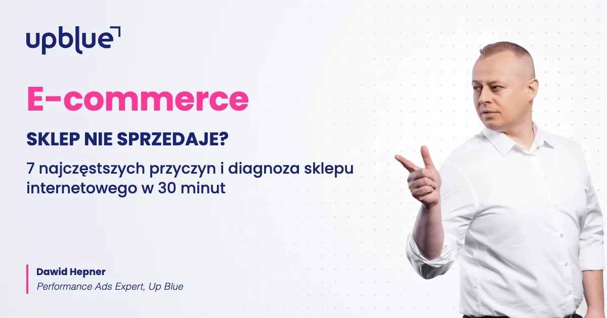 Dlaczego sklep internetowy nie sprzedaje - okładka poradnika, autor Dawid Hepner, Up Blue