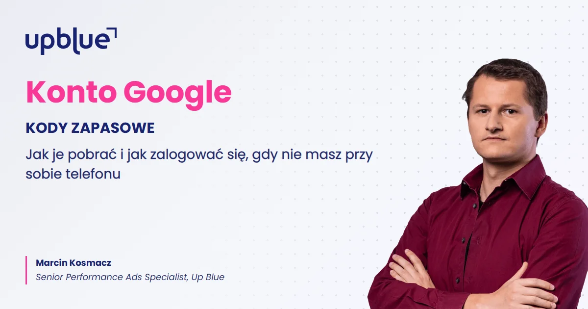 Kody zapasowe Google - okładka poradnika, autor Marcin Kosmacz, Up Blue