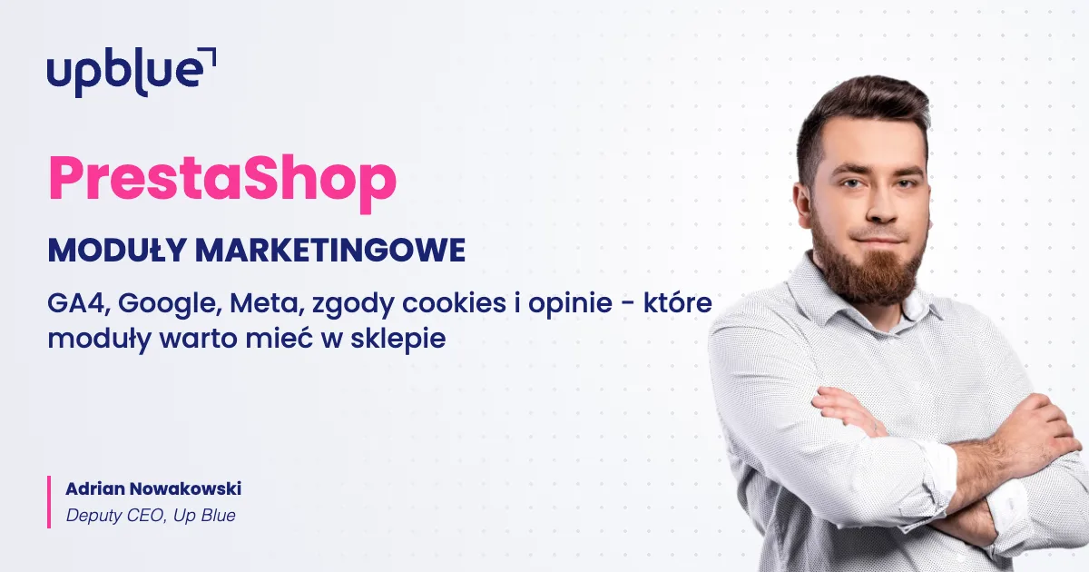 Moduły marketingowe do PrestaShop - okładka poradnika, autor Adrian Nowakowski, Up Blue