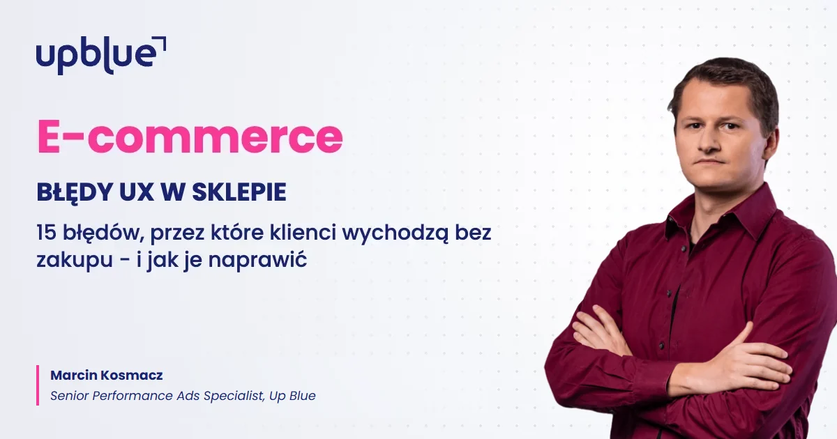 Najczęstsze błędy UX w sklepie internetowym - okładka poradnika, autor Marcin Kosmacz, Up Blue