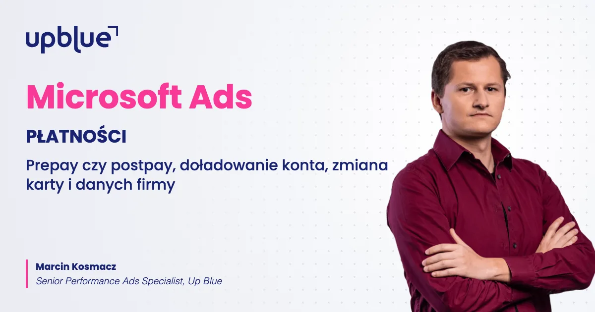 Płatności w Microsoft Advertising - okładka poradnika, autor Marcin Kosmacz, Up Blue